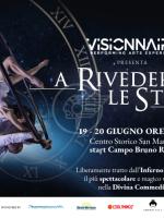 Visionnaire “A riveder le stelle”: arriva il primo live show teatrale all'aperto Visionnaire “A riveder le stelle”: arriva il primo live show teatrale all'aperto