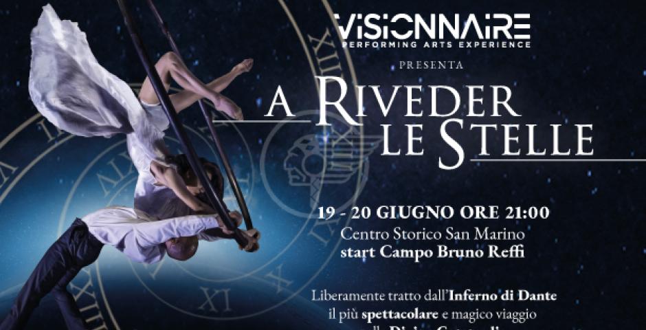 Visionnaire “A riveder le stelle”: arriva il primo live show teatrale all'aperto